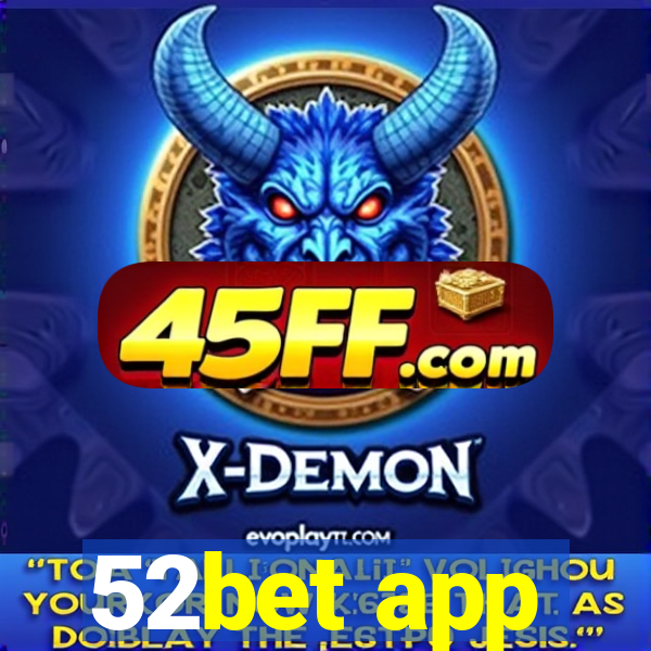 52bet app